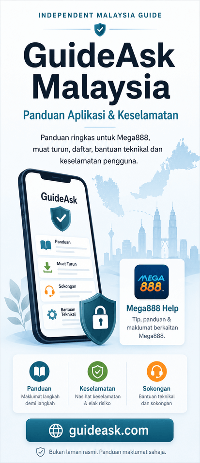 GuideAsk Malaysia Portal Panduan Bebas Mega888